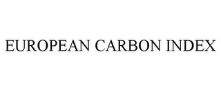 EUROPEAN CARBON INDEX