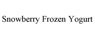 SNOWBERRY FROZEN YOGURT