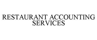 RESTAURANT ACCOUNTING SERVICES