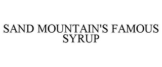 SAND MOUNTAIN'S FAMOUS SYRUP