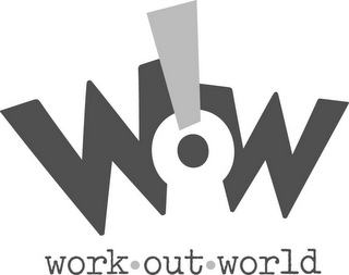 WOW! WORK · OUT · WORLD