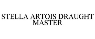 STELLA ARTOIS DRAUGHT MASTER