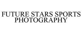 FUTURE STARS SPORTS PHOTOGRAPHY