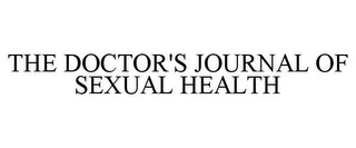 THE DOCTOR'S JOURNAL OF SEXUAL HEALTH