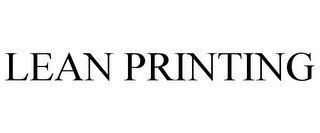 LEAN PRINTING