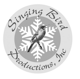 SINGING BIRD PRODUCTIONS, INC.