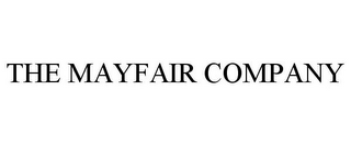 THE MAYFAIR COMPANY