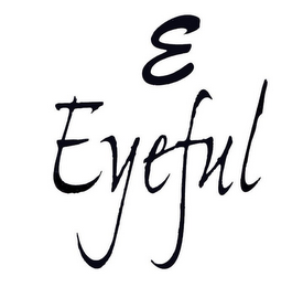 E EYEFUL