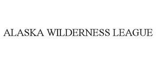 ALASKA WILDERNESS LEAGUE