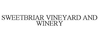 SWEETBRIAR VINEYARD AND WINERY