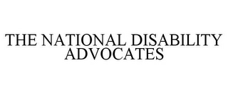 THE NATIONAL DISABILITY ADVOCATES