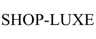 SHOP-LUXE