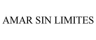 AMAR SIN LIMITES