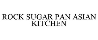 ROCK SUGAR PAN ASIAN KITCHEN