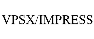 VPSX/IMPRESS