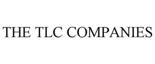 THE TLC COMPANIES