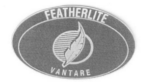 FEATHERLITE VANTARE