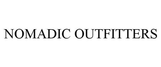 NOMADIC OUTFITTERS