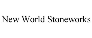 NEW WORLD STONEWORKS