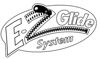 E-Z GLIDE SYSTEM