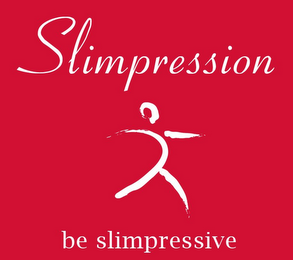 SLIMPRESSION BE SLIMPRESSIVE