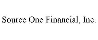 SOURCE ONE FINANCIAL, INC.