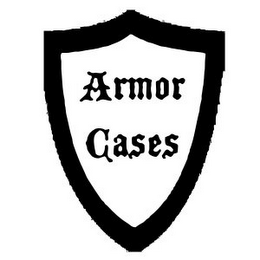 ARMOR CASES