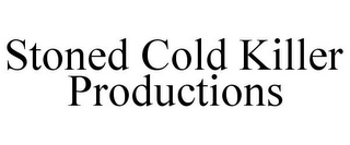 STONED COLD KILLER PRODUCTIONS