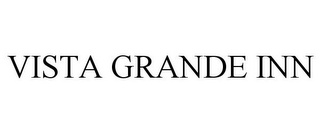 VISTA GRANDE INN