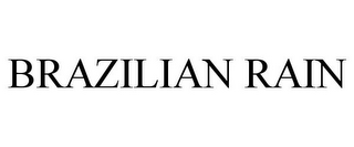 BRAZILIAN RAIN