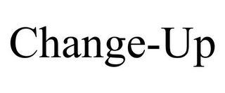 CHANGE-UP