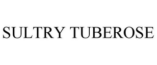 SULTRY TUBEROSE