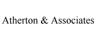 ATHERTON & ASSOCIATES