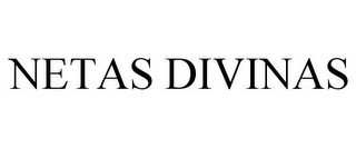NETAS DIVINAS
