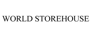 WORLD STOREHOUSE