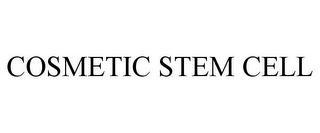 COSMETIC STEM CELL