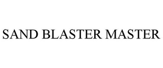 SAND BLASTER MASTER