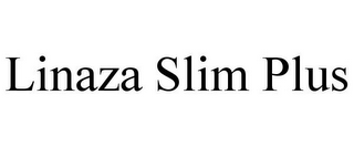 LINAZA SLIM PLUS