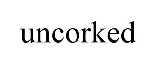 UNCORKED