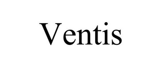 VENTIS