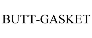 BUTT-GASKET