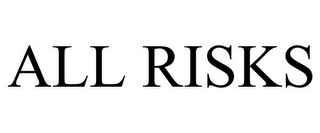 ALL RISKS