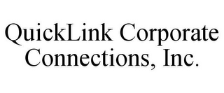 QUICKLINK CORPORATE CONNECTIONS, INC.