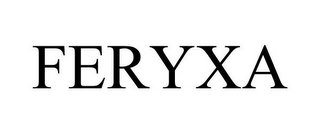 FERYXA