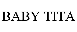 BABY TITA