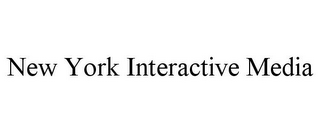 NEW YORK INTERACTIVE MEDIA