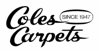 COLES CARPETS SINCE 1947