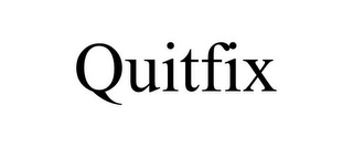 QUITFIX