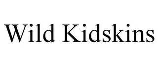 WILD KIDSKINS