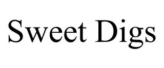 SWEET DIGS